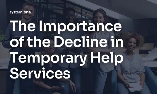 The Importance of the Decline in Temporary Help Services